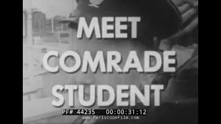 " MEET COMRADE STUDENT "   SOVIET SCHOOL SYSTEM 1962 COLD WAR DOCUMENTARY  PART 1 44235