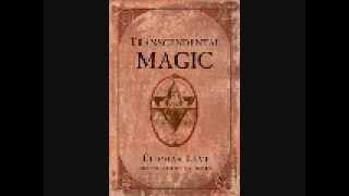 The CANDIDATE  - Transcendental Magic -  Eliphas Levi