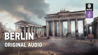 World of Tanks Original Soundtrack: Berlin