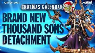 Thousand Sons Hexwarp Thrallband Detachment Breakdown - Grotmas 2024