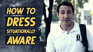 Situational Awareness: How to Dress | Sheepdog Response