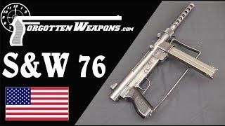 Smith & Wesson 76: American's Vietnam 9mm SMG