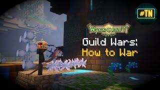 Wynncraft: The ULTIMATE Guild War Guide!