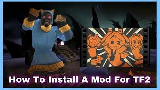 Quick Tips: How To Install A Mod For TF2 In Less Than A Minute (Caramelldansen)