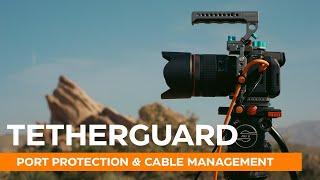 Spec in Focus | Port Protection with TetherGuard