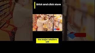 Brick and Click Store in Retail | Retail Management