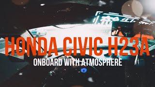 [HONDA CIVIC H23A ONBOARD] #KANJOGUN