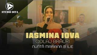 Iasmina Iova  - Colaj Brauri LIVE   Nunta Mariana & Ilie