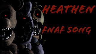 HEATHENS【FNAF SONG!】||•AlexYT•|| (SUBTITULOS ESPAÑOL)