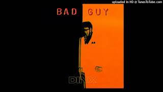 Dinx - Bad Guy