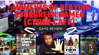 Top 5 Evergreen Games @ (Cyber Cafe)