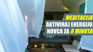 MEDITACIJA (aktiviranje energije ) Aktiviraj novac za 8 minuta