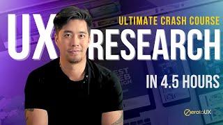 10 Years of UX Research Experience in 4.5 hours - Ultimate Crash Course