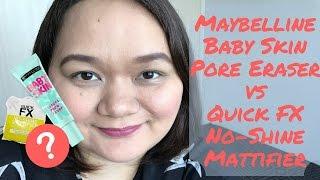 Maybelline Baby Skin Pore Eraser vs Quick FX No-Shine Mattifier | dillemmaruth