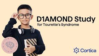 D1AMOND Study for Tourette's Syndrome | Cortica Innovation Network (CIN)