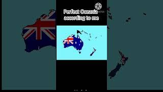 perfect oceania according to me (entertainment purposes only)