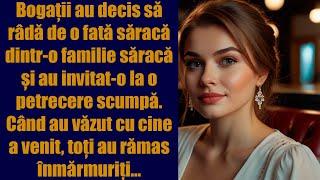 Bogații au decis să râdă de o fată săracă dintr-o familie săracă și au invitat-o la o petrecere...