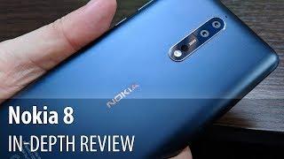 Nokia 8 In-Depth Review (HMD Global Nokia Flagship With Dual Zeiss Camera)