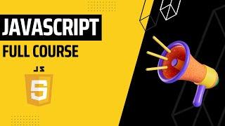 Javascript full Course - Beginners to expert Pt-1