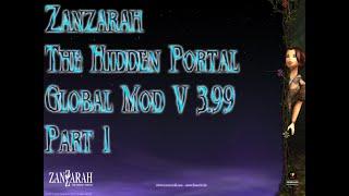 A NEW BEGINNING - Zanzarah: The Hidden Portal w/ Global Mod V.3.99 Let's Play - Part 1