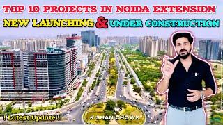 Top 10 New Launching Projects in Noida Extension | New Project | Sector 12 | Sector 10 |️8009358570