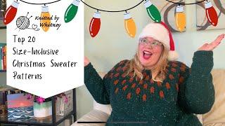 Top 20 Size-Inclusive Christmas Sweater Patterns