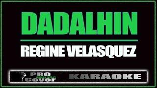 Dadalhin - Regine Velasquez (KARAOKE)