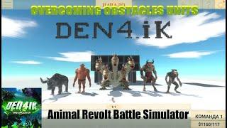 OVERCOMING OBSTACLES UNITS - Animal Revolt Battle Simulator - Den4ik-ARBSimulator