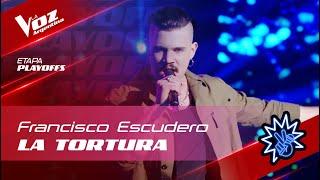 #TeamMauyRicky - Francisco Escudero - "La Tortura" - Playoffs - La Voz Argentina 2022