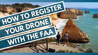 How to Register Your Drone with the FAA