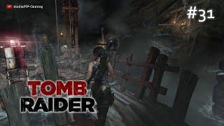 [EP #31 - ENDED] Tomb Raider (2013) -- Game Walkthrough No Commentary -- Xbox One