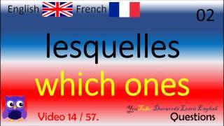 14 Questions (Questions) Mots Anglais - Français / French - English Words exercise beginners