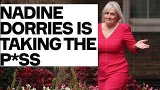 Nadine Dorries Is TAKING THE P*SS