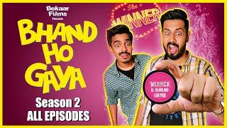 Bhand Ho Gaya | Season 2 | ALL EPISODES