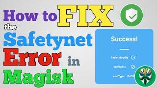 How to fix the Safetynet error... Magisk Tutorials.