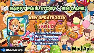 Happy Mall Story v3.1.0 | New Update 2024 | Unlimited Money Free Shopping | Mod Apk