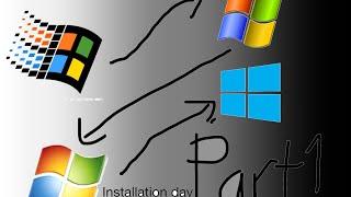 installation of Windows 95 - XP - 7 and 10 Part 1