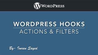 WordPress Hooks Actions and Filters Introduction Full Playlist Part -1