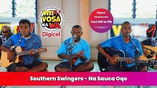 Southern Swingers - Na Sauca Oqo (VitiFM Vosa Na Wa)