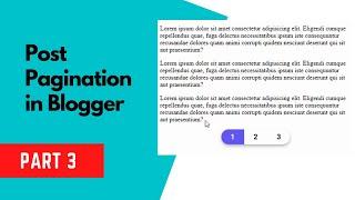 How To Add Post Pagination To Your Blogger Website (Part 3) - Live Blogger