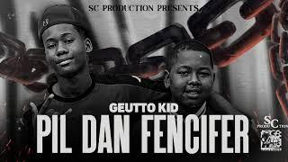 Geutto Kid - Pil Dan Fencifer(Sc production)