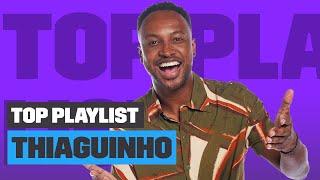 Playlist As MELHORES do THIAGUINHO | Top Playlist | Música Multishow