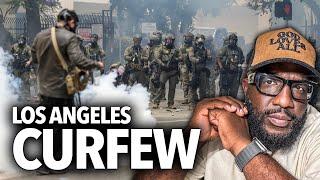 "Don't Roam Los Angeles Past Curfew" Mayor Karen Bass Ban Protesters, Rioters From Destroying Things