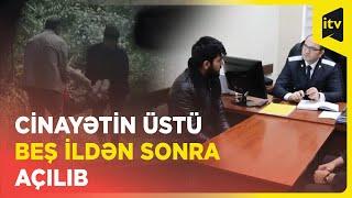 Gənc qızın əvvəl bakirəliyinə, daha sonra həyatına son qoyan cinayətkar | İstintaq davam edir