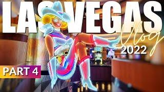 LAS VEGAS VLOG 2022 PART 4