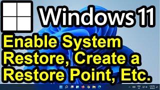 ️ Windows 11 - Enable System Restore in Windows 11, Create a Restore Point, Restore Windows