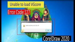 How to Fix Error of Coreldraw | Unable to load VGcore. Error Code: 127