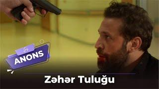 Zəhər tuluğu / Anons