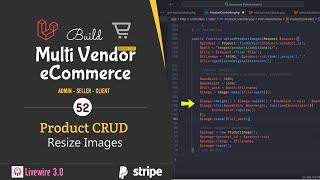 #52. Product CRUD - Resize Images Using Image Intervention Package in Laravel 10