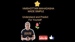 Vimshottari Mahadasha | Vedic Astrology | Jyotish | Mahadasha made Simple | Astrology Predictions